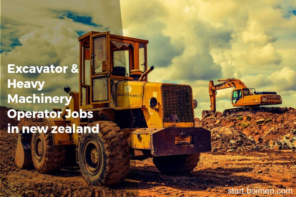 Excavator & Heavy Machinery Operator Jobs in new zealand - Work Advice