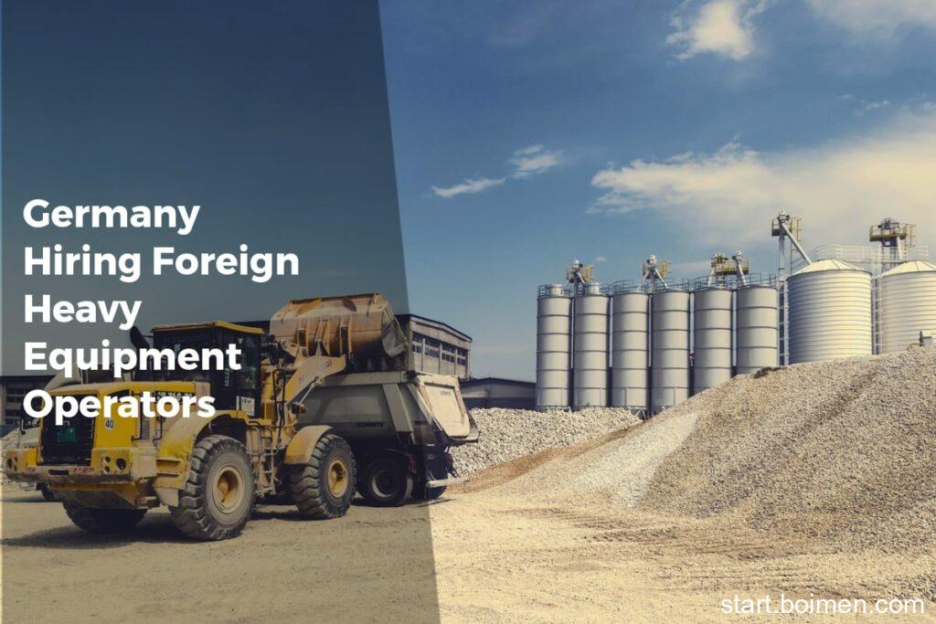 Germany Hiring Foreign Heavy Equipment Operators - Work Advice